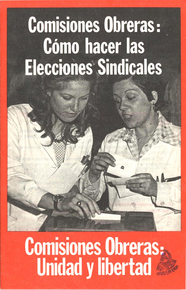 Propaganda de las primeras elecciones sindicales. 1978.